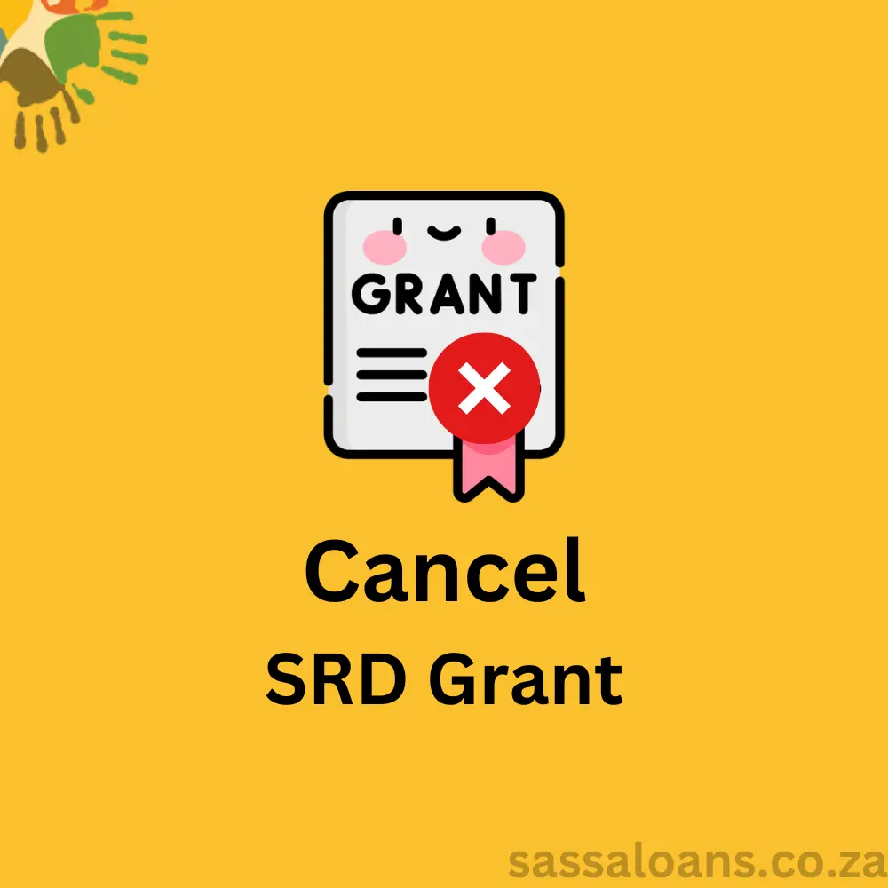 How To Cancel SASSA Child Grant